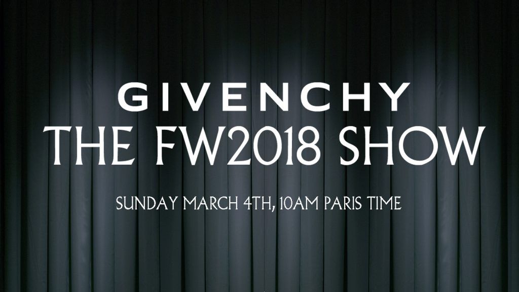 Livestream: Catch Givenchy’s Fall/Winter 2018 Show Live From Paris Right Here