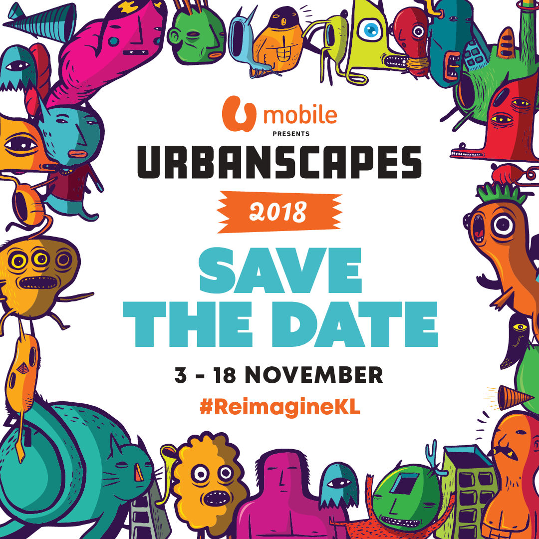 Urbanscapes: Reimagining Kuala Lumpur Urbanscapes: Reimagining Kuala Lumpur