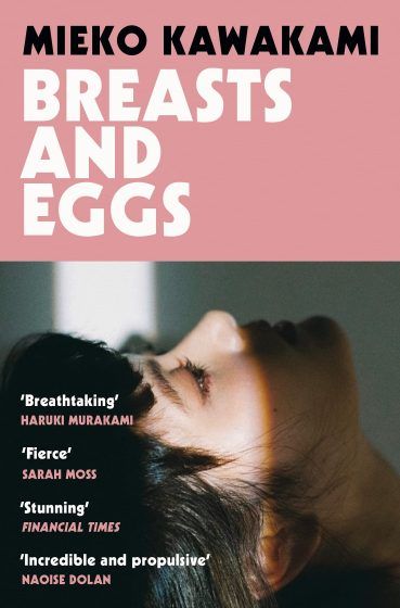 'Breasts And Eggs' By Mieko Kawakami