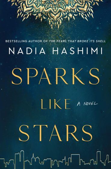 'Sparks Like Stars' By Nadia Hashimi