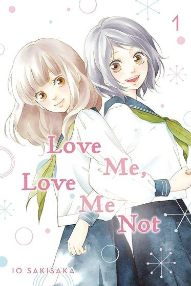 <i>Love Me, Love Me Not</i> by Io Sakisaka